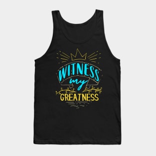 Witness My Greatness Mom Queen Mothers Day Fun Tank Top